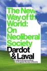 The New Way of the World: On Neoliberal Society Cover Image
