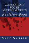 Cambridge IGCSE Mathematics: Revision Book Cover Image