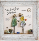 The Sea Glass Sisterhood By Silke Stein, Christina Gray (Artist) Cover Image