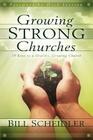 Growing Strong Churches: 19 Keys to a Healthy, Growing Church Cover Image