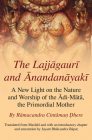 The Lajjagauri and Anandanayaki: A New Light on the Nature and Worship of the Adi-Mata, the Primordial Mother (Monash Asia Series) By Jayant Bapat (Translated by), Ramacandra Cintaman Dhere Cover Image