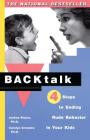 Backtalk: 4 Steps to Ending Rude Behavior in Your Kids Cover Image