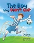 The Boy Who Didn't Quit Cover Image