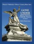 Gone Under: Historic Cemeteries of Nashville, Tennessee By Mark Zimmerman Cover Image