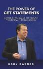 The Power of GET Statements By Gary Barnes Cover Image