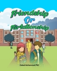 Friendship or Flirtationship By Oct Mohammad Cover Image