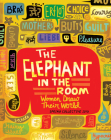 The Elephant in the Room: Women Draw Their World By The Spring Collective (Editor) Cover Image