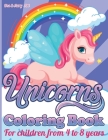 Unicorns Coloring Book: ACTIVITY BOOK for CHILDRENS from 4 to 8 years By Bea&aury Art Cover Image