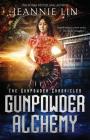 Gunpowder Alchemy By Jeannie Lin Cover Image