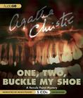 One, Two, Buckle My Shoe: A Hercule Poirot Mystery Cover Image
