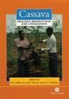 Cassava: Biology, Production and Utilization By Rory J. Hillocks, J. M. Thresh, Anthony Bellotti Cover Image