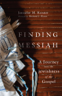 Finding Messiah: A Journey Into the Jewishness of the Gospel Cover Image