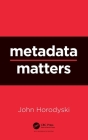 Metadata Matters Cover Image