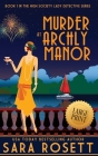 Murder at Archly Manor By Sara Rosett Cover Image