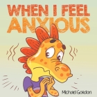 When I Feel Anxious Cover Image