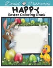 New Happy Easter Coloring Book.: A Collection of Cute Fun Simple and Large Print Images Coloring Pages for Kids Easter Bunnies Eggs.(Easter Gifts for By Shapla Book Cover Image