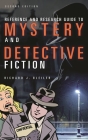 Reference and Research Guide to Mystery and Detective Fiction (Reference Sources in the Humanities) By Richard Bleiler Cover Image