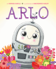 Arlo By Sophia Gholz, MacKenzie Haley (Illustrator) Cover Image