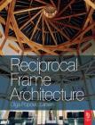 Reciprocal Frame Architecture By Olga Popovic Larsen Cover Image