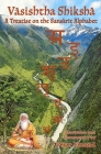 Vasishtha Shiksha: A Treatise on the Sanskrit Alphabet By Detlef Eichler (Editor), Peter F. Freund Cover Image