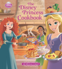 The Disney Princess Cookbook By Disney Books Cover Image