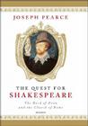 Quest for Shakespeare: The Bard of Avon and the Church of Rome By Joseph Pearce Cover Image