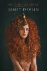 My Confessional By Janet Devlin Cover Image