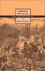 Devils Will Reign: How Nevada Began (Shepperson Series in Nevada History) By Sally Zanjani Cover Image