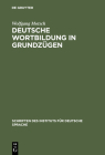 Deutsche Wortbildung in Grundzügen By Wolfgang Motsch Cover Image