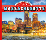 Massachusetts (Explore the United States) By Julie Murray Cover Image
