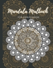 Mandala Malbuch für Erwachsene: Chill out & Farbe zum Entspannen, Stressabbau, schöne Mandalas-Designs zur Beruhigung der Seele - Großdruck 21,59 x 27 By Kingger Press Cover Image