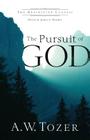 The Pursuit of God By A. W. Tozer, James L. Snyder (Editor) Cover Image