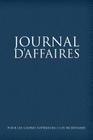 Journal D'Affaires Pour Les Cadres Superieurs Et Les Secretaires Cover Image