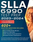 SLLA 6990 Test Prep: All-in-One SLLA Study Guide For Passing Your School Leader Licensure Assessment Examination. Includes Study Manual wit By Jane Jackobs Cover Image