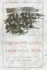 Diamond Gods Of the Morning Sun: The Vancouver Asahi Baseball Story By Ron Hotchkiss Cover Image