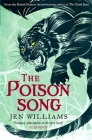 The Poison Song  (The Winnowing Flame Trilogy 3) By Jen Williams Cover Image