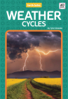 Weather Cycles (Earth Cycles) By Tyler Gieseke Cover Image