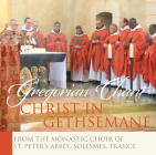 Christ in Gethsemane: Gregorian Chant Cover Image
