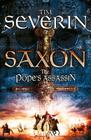 The Pope's Assassin (Saxon #3) By Tim Severin Cover Image
