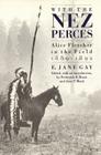 With the Nez Perces: Alice Fletcher in the Field, 1889-92 Cover Image