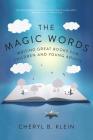 The Magic Words: Writing Great Books for Children and Young Adults Cover Image