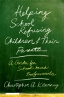 Helping School Refusing Children and Their Parents: A Guide for School-Based Professionals Cover Image