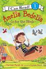 Amelia Bedelia Is for the Birds (I Can Read Level 1) By Herman Parish, Lynne Avril (Illustrator) Cover Image