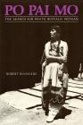 Po Pai Mo, The Search for White Buffalo Woman, Life Among the Native Americans By Robert Boissiere Cover Image