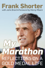 My Marathon: Reflections on a Gold Medal Life Cover Image