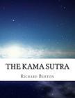 The Kama Sutra: Vatsyayana By Richard Burton Cover Image