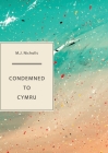 Condemned to Cymru Cover Image