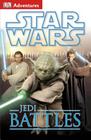 DK Adventures: Star Wars: Jedi Battles Cover Image