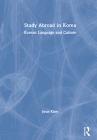 Study Abroad in Korea: Korean Language and Culture Cover Image
