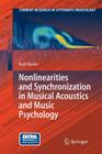 Nonlinearities and Synchronization in Musical Acoustics and Music Psychology (Current Research in Systematic Musicology #2) By Rolf Bader Cover Image